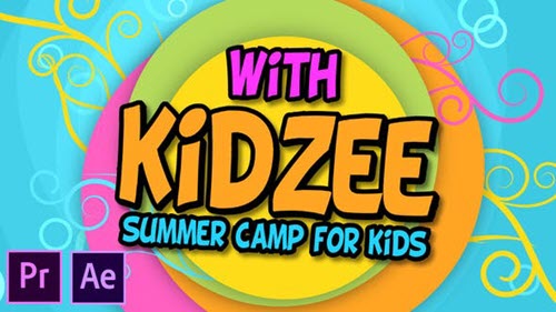 Kidzee - Summer Camp For Kids - Premiere Pro - Project for After Effects